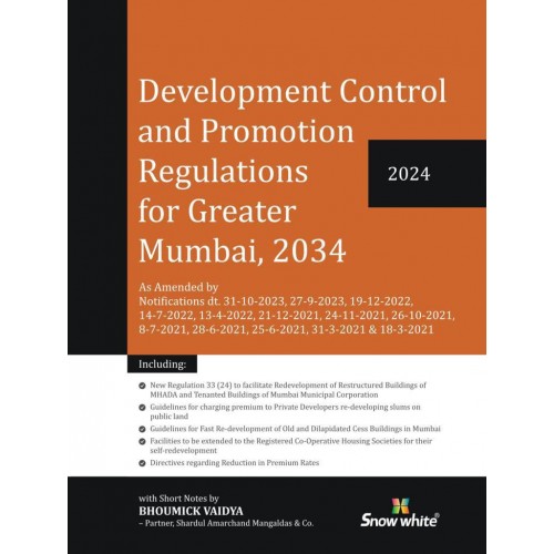 Snow White's Development Control & Promotion Regulations for Greater Mumbai, 2034 by Bhoumick Vaidya